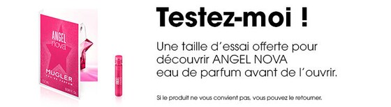 Offre Mugler : Recevez un échantillon Mugler Angel Nova Eau de Parfum pour découvrir le parfum avant de l'ouvrir.